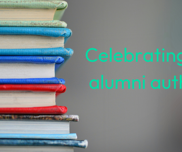 Celebrating our alumni authors