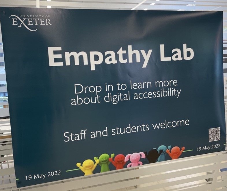 A sign reading "Empathy Lab. Drop in to learn more about digital accessibility. Staff and students welcome". This sign is at the entrance to the Empathy Lab
