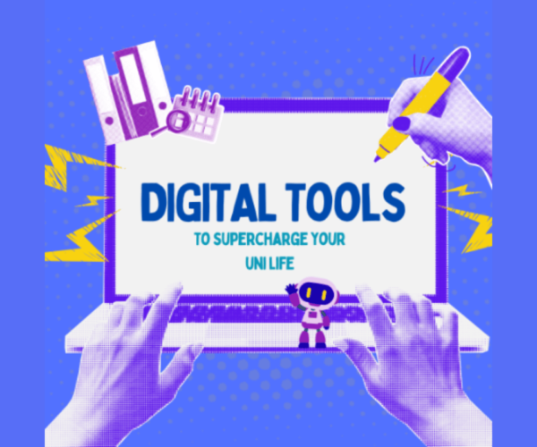 Digital Tools to Supercharge Your University Life