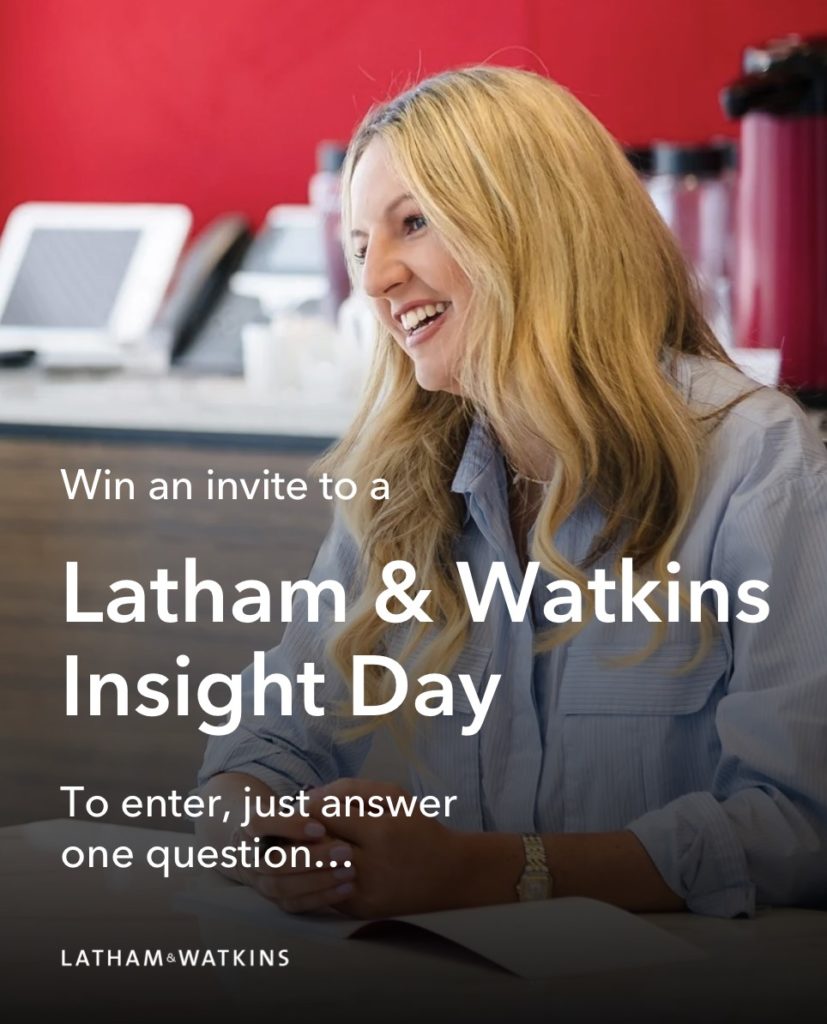 A person is smiling and in an office setting. The words say win an Invite to a Latham & Watkins Insight Day. To enter just answer one question...