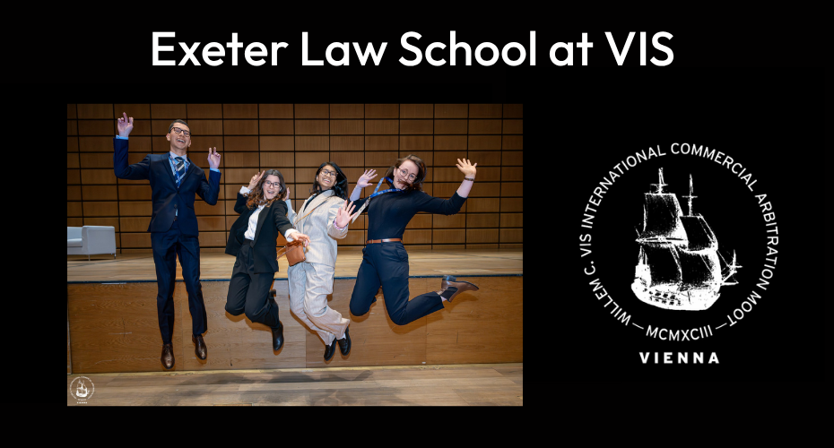 Alt text: Promotional image titled “Exeter Law School at VIS.” Four people in formal clothing jump mid-air on a wooden stage in a large auditorium. To the right, a circular logo reads “VIAC – VIS International Commercial Arbitration Moot – Vienna” around an illustration of a sailing ship, all on a black background.