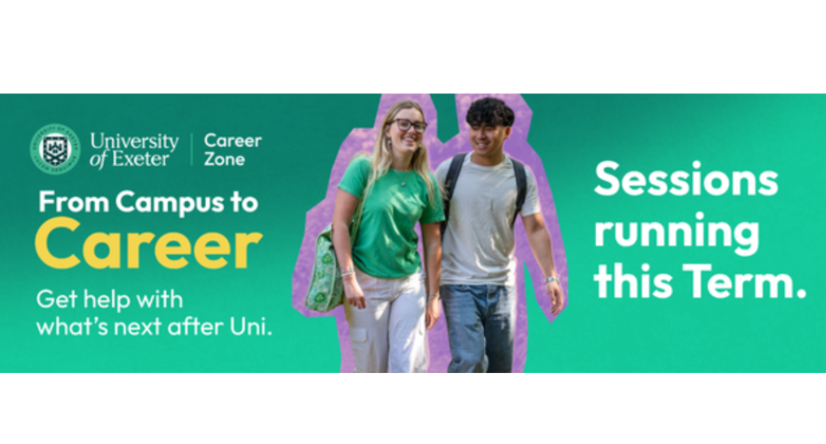 Feom Campus to Career slide with the wording, Get help with what's next after university. Sessions running this term. There is a cAREER zONE LOGO TOO.