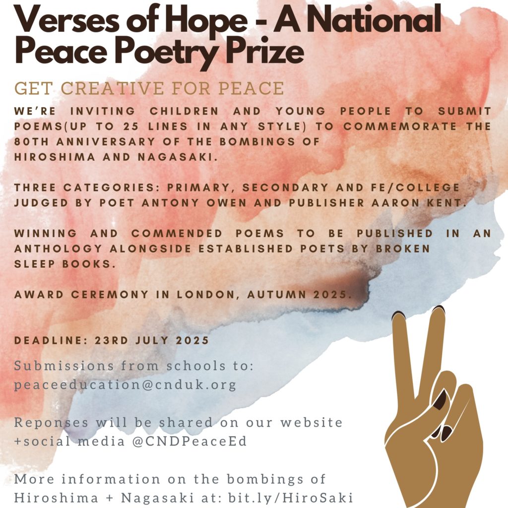 Verses of Hope - A National Peace Poetry Prize poster. Competition for children and young people to submit poems commemorating the 80th anniversary of Hiroshima and Nagasaki. Three age categories, deadline 23rd July 2025