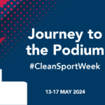 Journey to the Podium: We’re collaborating with UKAD for this year’s Clean Sport Week, 13 – 17 May